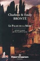 Couverture du livre « Palais de la mort » de Charlotte Brontë et Emily Bronte aux éditions Hermann