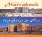 Couverture du livre « Marrakech D'Un Siecle A L'Autre » de Michel C aux éditions Maisonneuve Larose