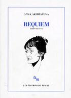 Couverture du livre « Requiem » de Anna Akhmatova aux éditions Minuit