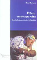 Couverture du livre « Fleaux Contemporains ; Des Infections Et Des Inegalites » de Paul Farmer aux éditions Economica