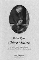 Couverture du livre « Cher maître » de Peter Eyre aux éditions Des Femmes