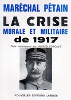 Couverture du livre « La crise morale et militaire de 1917 » de Petain aux éditions Nel