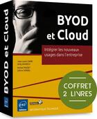 Couverture du livre « Byod et Cloud ; coffret ; intégrer les nouveaux usages dans l'entreprise » de Miche Celine Verdel aux éditions Eni