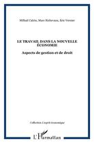 Couverture du livre « Le travail dans la nouvelle economie » de Richevaux/Calciu aux éditions L'harmattan