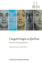 Couverture du livre « L'ergothérapie au Québec. » de Francine Ferland et Elisabeth Dutil aux éditions Pu De Montreal