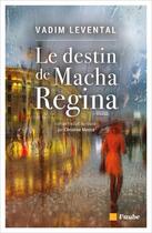 Couverture du livre « Masha Régina » de Vadim Levental aux éditions Editions De L'aube