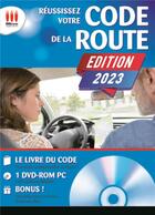 Couverture du livre « Reussissez examen code de la route 2023 » de Avanquest aux éditions Ma