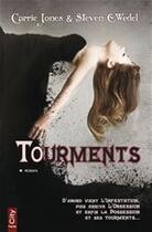 Couverture du livre « Tourments » de Steven C. Wedel et Carrie Jones aux éditions City Editions