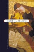 Couverture du livre « Marie-madeleine » de Christiane Noireau aux éditions Le Regard