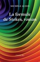 Couverture du livre « La formule de Stockes » de Michele Audin aux éditions Cassini
