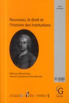 Couverture du livre « Rousseau, le droit et l'histoire des institutions » de  aux éditions Pu De Provence