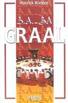 Couverture du livre « Graal » de Patrick Riviere aux éditions Pardes