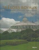 Couverture du livre « Trésor royaux » de Patrick Weber et Yves Gervais aux éditions Editions Racine