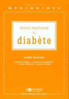 Couverture du livre « Guide pratique du diabete » de Grimaldi aux éditions Mmi