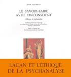 Couverture du livre « Le Savoir-faire avec l'inconscient » de John Rajchman aux éditions William Blake & Co