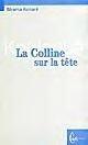 Couverture du livre « La colline sur la tete » de  aux éditions Cauris