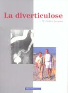 Couverture du livre « La diverticulose » de Didier Loiseau aux éditions Medi-text