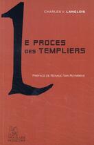 Couverture du livre « Le procès des templiers » de Charles-Victor Langlois aux éditions Perseides