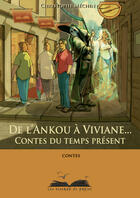 Couverture du livre « De l'ankou à viviane... contes du temps présent » de Christophe Mechin aux éditions Les Oiseaux De Papier