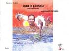 Couverture du livre « Soza le pecheur : conte malgache pour enfant » de Toazara Cyprienne aux éditions Jeunes Malgaches