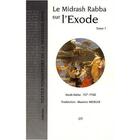 Couverture du livre « Le midrash rabba sur l'exode t.1 » de Maurice Mergui aux éditions Nouveaux Savoirs