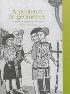 Couverture du livre « Arpenteurs & géomètres ; dix portraits de l'Antiquité au XVIIIe siècle t.1 » de Gerard Chouquer aux éditions Publi-topex