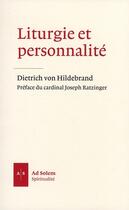 Couverture du livre « Liturgie et personnalité » de Hildebrand D aux éditions Ad Solem