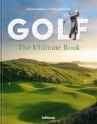 Couverture du livre « Golf : the ultimate book » de Peter Feierabend et Stefan Maiwald aux éditions Teneues Verlag