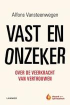 Couverture du livre « Vast en onzeker » de Alfons Vansteenwegen aux éditions Uitgeverij Lannoo
