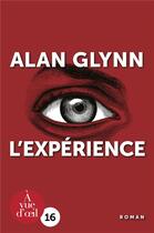 Couverture du livre « L'expérience » de Alan Glynn aux éditions A Vue D'oeil