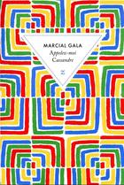 Couverture du livre « Appelez-moi Cassandre » de Marcial Gala aux éditions Zulma