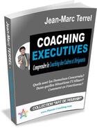 Couverture du livre « Coaching Executives » de Jean-Marc Terrel aux éditions Editions Coacheo