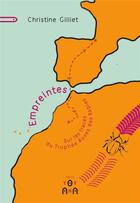 Couverture du livre « Empreintes, sur les traces du trophée roses des sables » de Christine Gilliet aux éditions Yovana