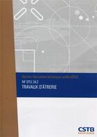 Couverture du livre « NF DTU 24.2 travaux d'âtrerie » de Collectif Cstb aux éditions Cstb