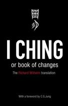 Couverture du livre « I Ching Or Book Of Changes » de Wilhelm R (Trans) aux éditions Adult Pbs
