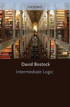 Couverture du livre « Intermediate Logic » de Bostock David aux éditions Clarendon Press