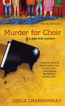 Couverture du livre « Murder for Choir » de Joelle Charbonneau aux éditions Penguin Group Us