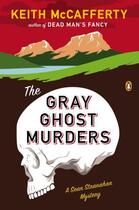 Couverture du livre « The Gray Ghost Murders » de Mccafferty Keith aux éditions Penguin Group Us