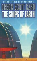Couverture du livre « The Ships Of Earth » de Orson-Scott Card aux éditions Little Brown Book Group Digital
