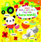 Couverture du livre « Baby's very first play book farm words » de Fiona Watt aux éditions Usborne