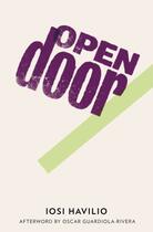 Couverture du livre « Open Door » de Havilio Iosi aux éditions And Other Stories Publishing