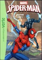 Couverture du livre « Spider-Man t.9 ; electro choc ! » de  aux éditions Hachette Jeunesse