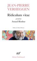 Couverture du livre « Ridiculum vitae / Artaud Rimbur » de Jean-Pierre Verheggen aux éditions Gallimard