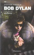 Couverture du livre « Bob dylan, epitaphes 11 » de Stephane Koechlin aux éditions Flammarion