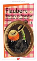 Couverture du livre « Bouvard et Pécuchet ; dictionnaire des idées reçues » de Gustave Flaubert aux éditions Flammarion