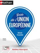 Couverture du livre « Guide de l'union européenne (édition 2021) » de Jose Echkenazi et Jean Brulhart aux éditions Nathan