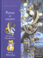 Couverture du livre « Parfum De Sorciere » de Claire Arthur aux éditions Nathan