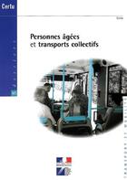 Couverture du livre « Personnes agees et transports collectifs (dossiers certu n. 165 transport et mobilite) » de  aux éditions Cerema