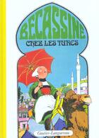 Couverture du livre « Bécassine chez les turcs » de Caumery et Joseph-Porphyre Pinchon aux éditions Gautier Languereau