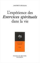 Couverture du livre « L'experience des exercices spirituels dans la vie » de Maurice Giuliani aux éditions Desclee De Brouwer